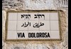 Via Dolorosa, The Way of the Cross
